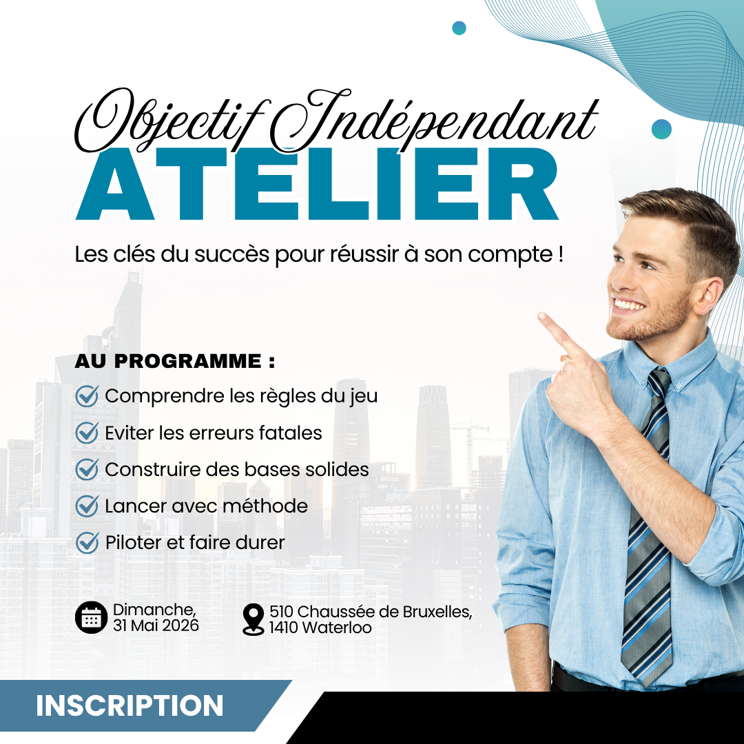 ATELIER OBJECTIF INDÉPENDANT - LE 31 MAI 2026