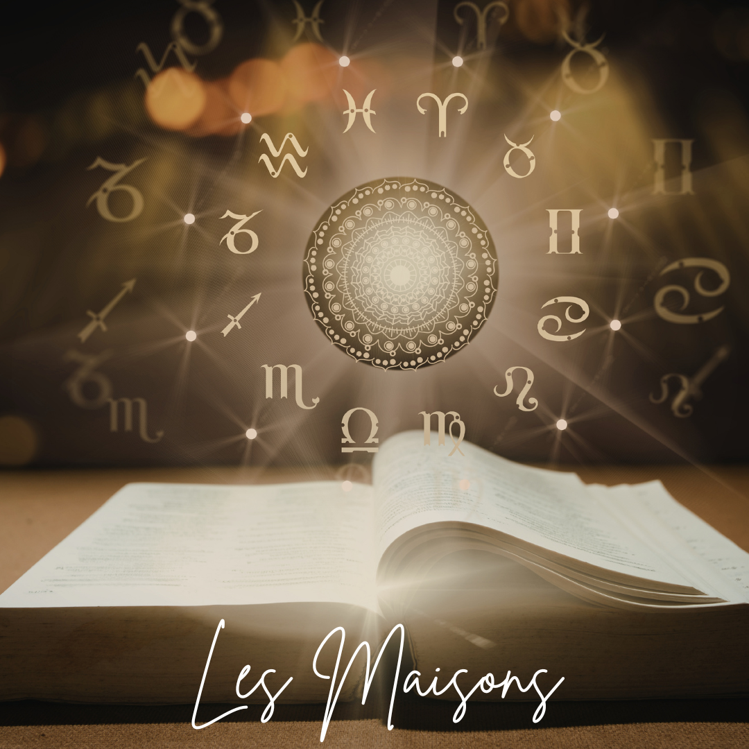 ATELIER ASTROLOGIE : LES BASES 3 – LES MAISONS - LE 02 MAI 2026