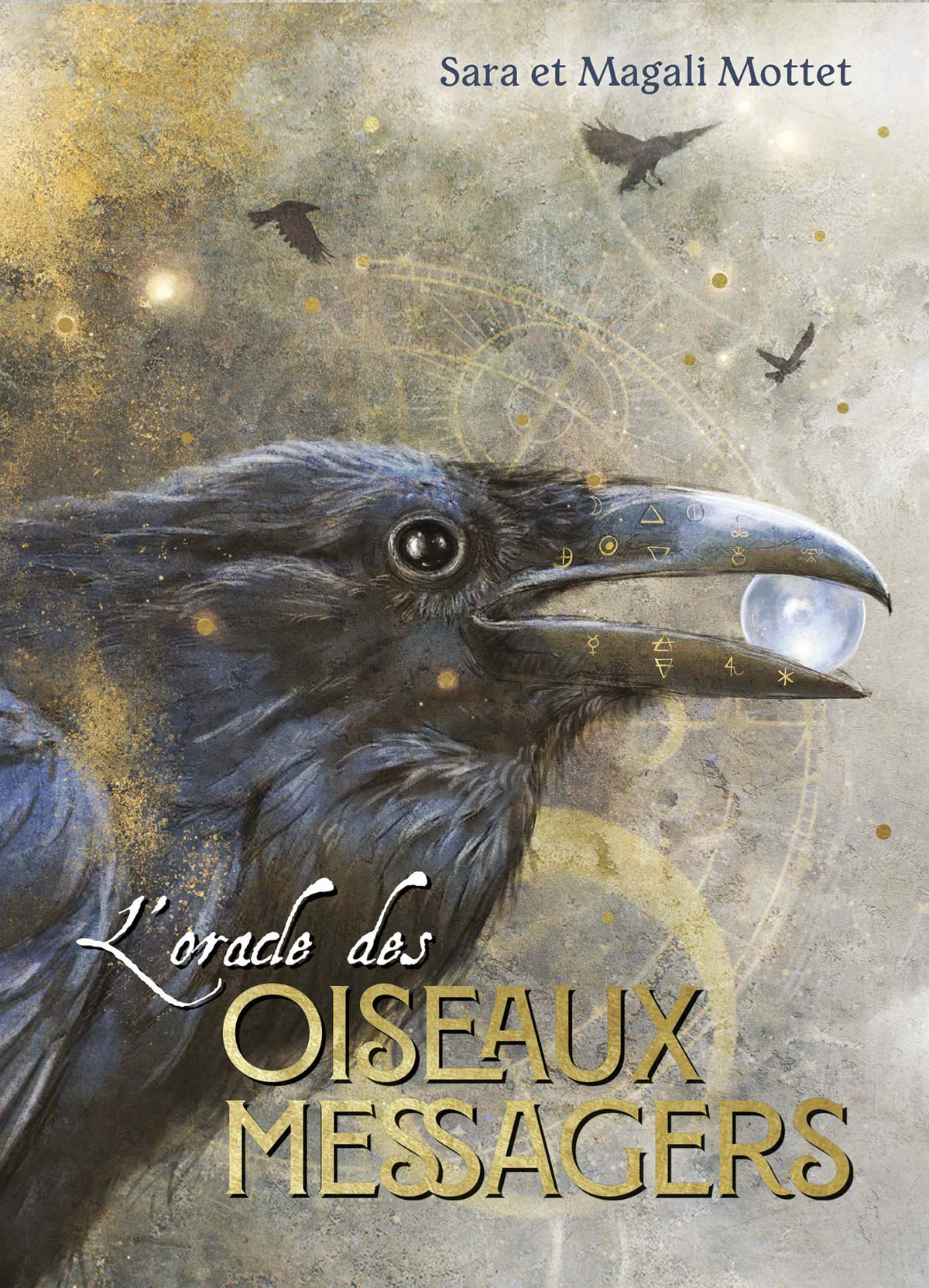 L'Oracle des oiseaux messagers - Magali Mottet