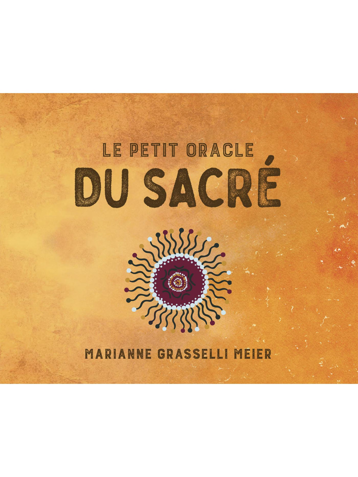 Le petit oracle du sacré