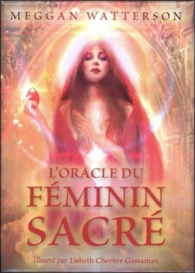 L'oracle du Féminin Sacré - Meggan Watterson