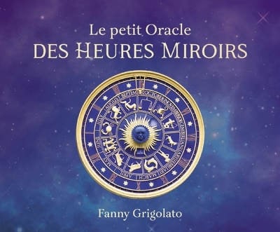Le petit oracle les heures miroirs